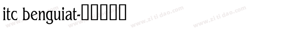 itc benguiat字体转换